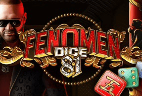 Fenomen 81 Dice